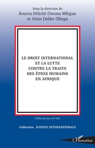Picture of Le droit international et la lutte contre la traite des êtres humains en Afrique