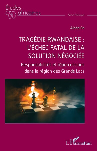 Image de Tragédie rwandaise : l’échec fatal de la solution négociée