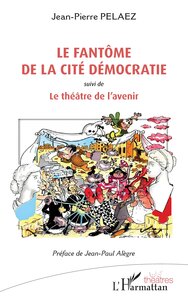 Image de Le fantôme de la cité Démocratie