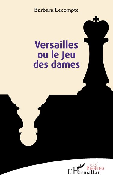 Image de Versailles ou le Jeu des dames