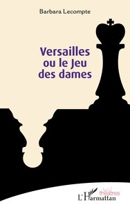 Image de Versailles ou le Jeu des dames