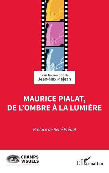 Picture of Maurice Pialat, de l’ombre à la lumière