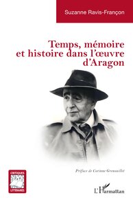 Picture of Temps, mémoire et histoire dans l’œuvre d’Aragon