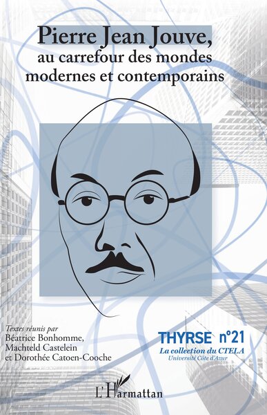 Picture of Pierre Jean Jouve, au carrefour des mondes modernes et contemporains