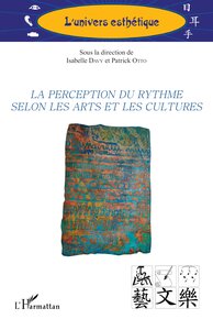 Picture of La perception du rythme selon les arts et les cultures