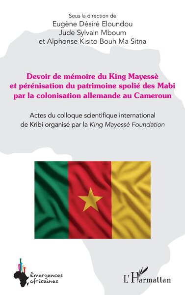 Image de Devoir de mémoire du King Mayessè et pérénisation du patrimoine spolié des Mabi par la colonisation allemande au Cameroun