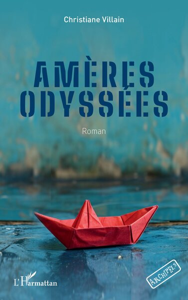 Image de Amères odyssées