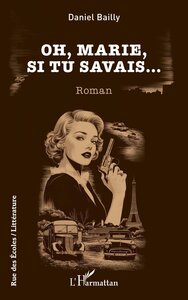 Picture of Oh, Marie, si tu savais...