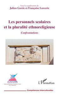 Picture of Les personnels scolaires et la pluralité ethnoreligieuse