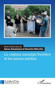 Picture of Le cinéma amazigh/berbère et les autres médias