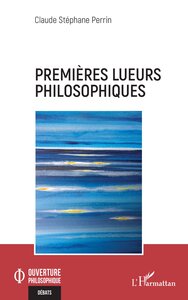 Picture of Premières lueurs philosophiques