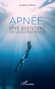 Picture of Apnée, une aventure de la conscience