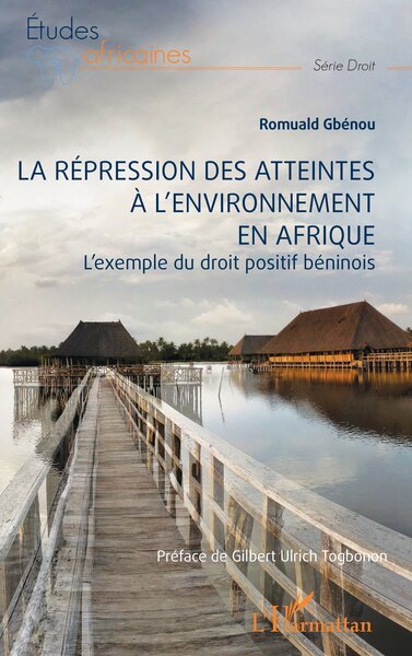 Picture of La répression des atteintes  à l’environnement en Afrique