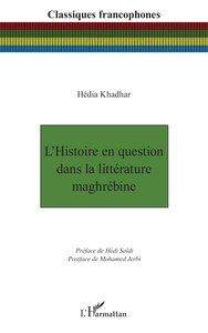 Picture of L’Histoire en question dans la littérature maghrébine