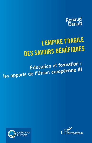 Picture of L'empire fragile des savoirs bénéfiques