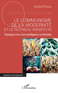 Image de Le communisme de la modernité et le Nouveau Manifeste