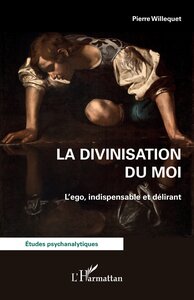 Image de La divinisation du Moi