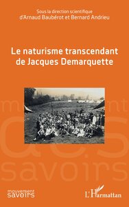 Image de Le naturisme transcendant de Jacques Demarquette