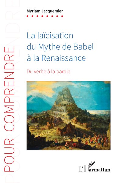 Picture of La laïcisation du Mythe de Babel à la Renaissance