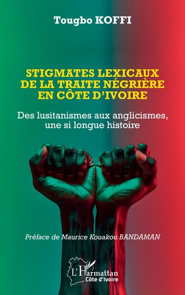 Picture of Stigmates lexicaux de la traite négrière en Côte d’Ivoire