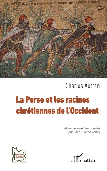 Image de La Perse et les racines chrétiennes de l’Occident