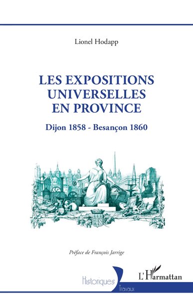Image de Les expositions universelles en province