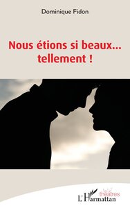 Image de Nous étions si beaux… tellement !