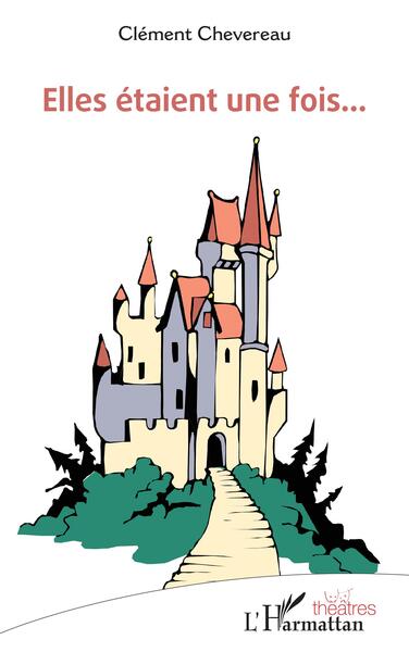 Picture of Elles étaient une fois...