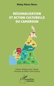 Picture of Régionalisation et action culturelle au Cameroun