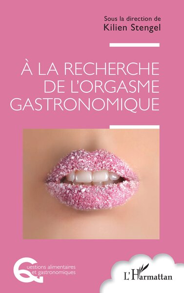 Image de À la recherche de l’orgasme gastronomique