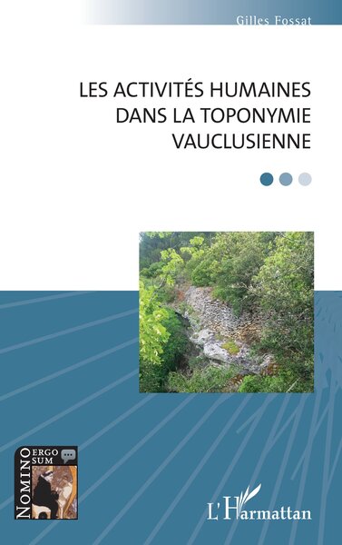 Picture of Les activités humaines dans la toponymie vauclusienne