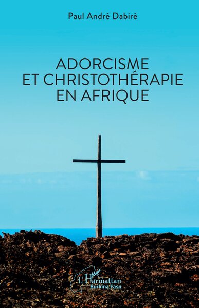 Image de Adorcisme et Christothérapie en Afrique