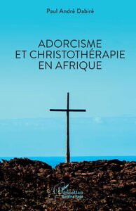 Image de Adorcisme et Christothérapie en Afrique
