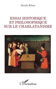 Image de Essai historique et philosophique sur le charlatanisme