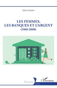 Picture of Les femmes, les banques et l’argent