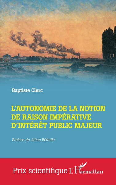 Picture of L'autonomie de la notion de raison impérative d'intérêt public majeur