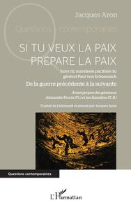 Image de Si tu veux la paix prépare la paix
