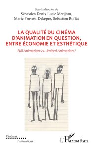 Picture of La qualité du cinéma d’animation en question, entre économie et esthétique