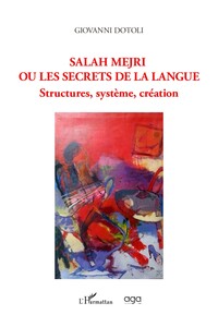 Picture of Salah Mejri ou les secrets de la langue