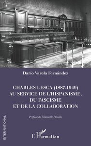 Image de Charles Lesca (1887-1949) au service de l’hispanisme, du fascisme et de la Collaboration