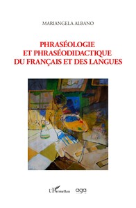 Picture of Phraséologie et phraséodidactique du francais et des langues