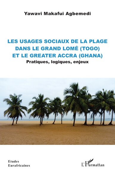 Picture of Les usages sociaux de la plage dans le Grand Lomé (Togo) et le Greater Accra (Ghana)