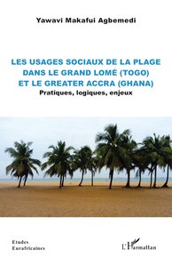 Picture of Les usages sociaux de la plage dans le Grand Lomé (Togo) et le Greater Accra (Ghana)