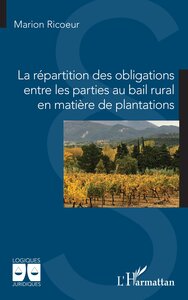 Picture of La répartition des obligations entre les parties au bail rural en matière de plantations