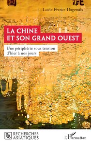 Picture of La Chine et son Grand Ouest