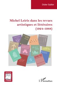 Picture of Michel Leiris dans les revues artistiques et littéraires (1924-1988)