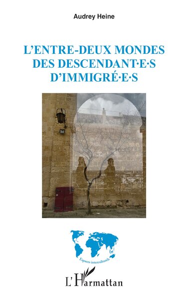 Image de L’entre-deux mondes des descendant·e·s d’immigré·e·s