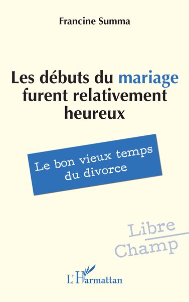 Picture of Les débuts du mariage furent relativement heureux