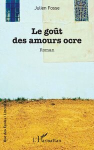 Image de Le goût des amours ocre