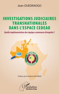 Picture of Investigations judiciaires transnationales dans l’espace CEDEAO